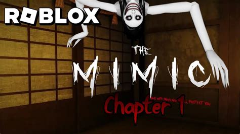 The Mimic Roblox Chapter 1 Walkthrough