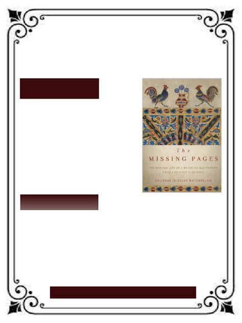 the missing pages the modern life of a medieval ma