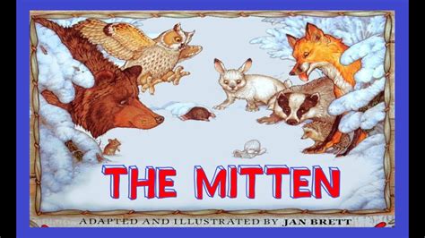 The Mitten Read Aloud