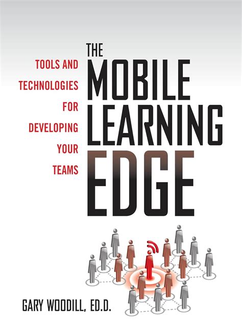 The Mobile Learning Edge Tools And Technologies F