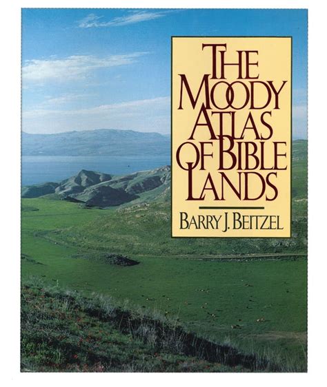 the moody atlas of bible lands