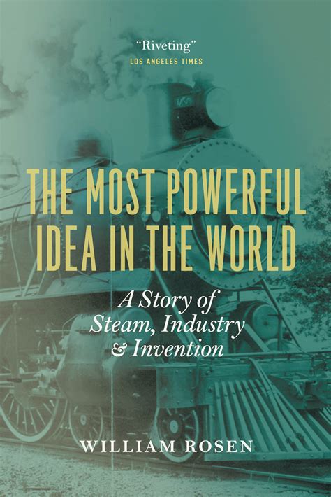the most powerful idea in the world a story of ste