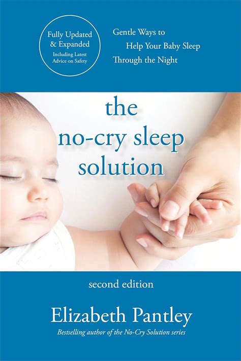 The No Cry Sleep Solution The Complete Sleep Solution Guide For Babies And Toddlers By Using Only Gentle Methods