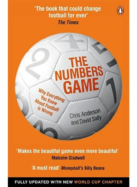 The Numbers Game Why Everything You Know About Football Is Wrong