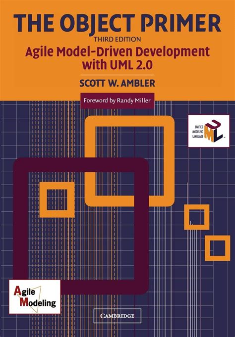 The Object Primer Agile Model Driven Development With Uml 