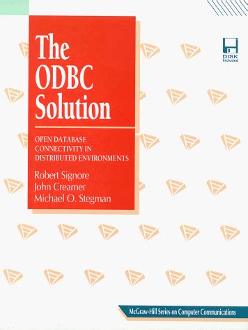 The Odbc Solution Open Database Connectivity In Distributed Environmentsbook And Disk Mcgraw Hill Series On Computer Communications