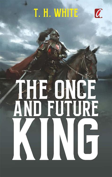 The Once And Future