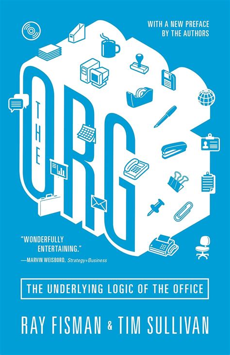 The Org Underlying Logic Of Office Ray Fisman