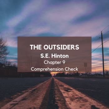 The Outsiders Ch 9