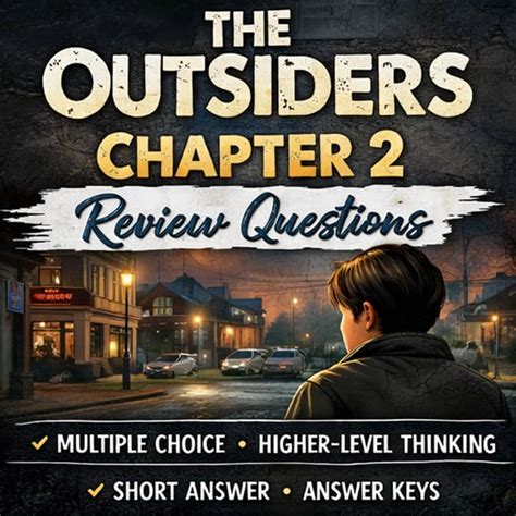 The Outsiders Chapter 2 Questions And Answers