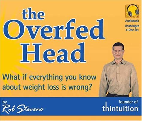 the overfed head thintuition