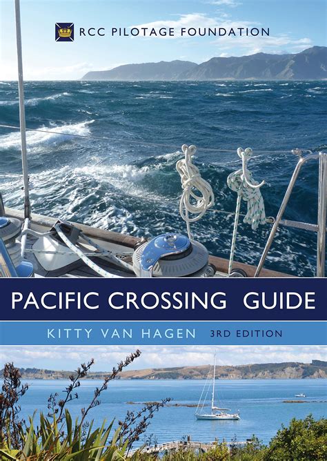The Pacific Crossing Guide 3rd Edition Rcc Pilota