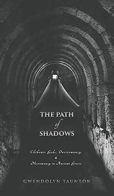 The Path Of Shadows Chthonic Gods Oneiromancy Necr