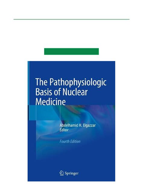 The Pathophysiologic Basis Of Nuclear Medicine