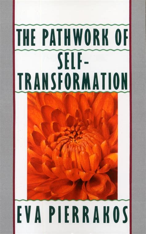 The Pathwork Of Self Transformation English Editi