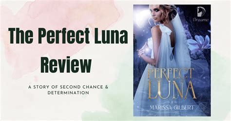 The Perfect Luna