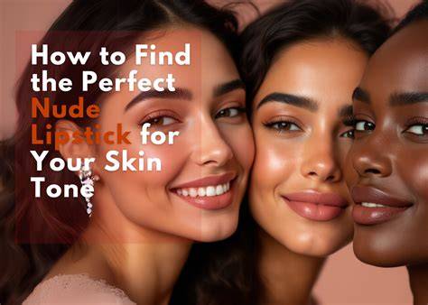 the perfect nude lipstick