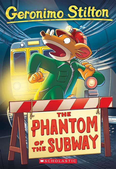 The Phantom Of Subway Geronimo Stilton 13