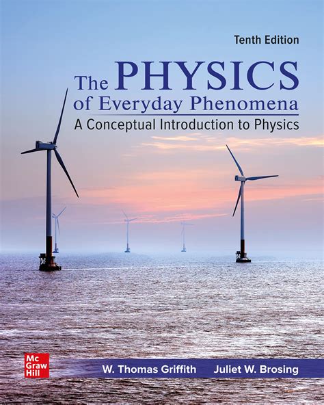 The Physics Of Everyday Phenomena 9th Edition Answer Key