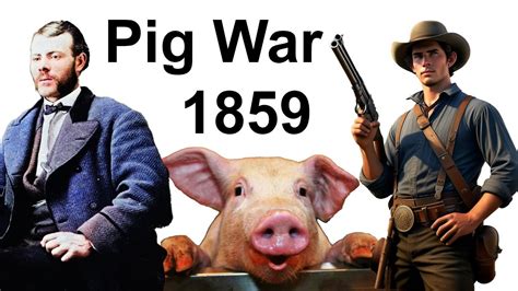 The Pig War