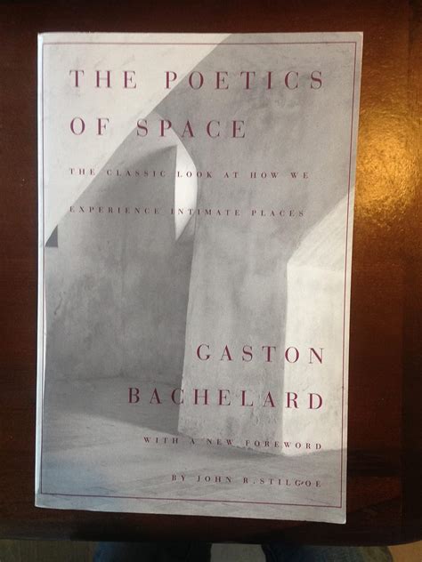 The Poetics Of Space