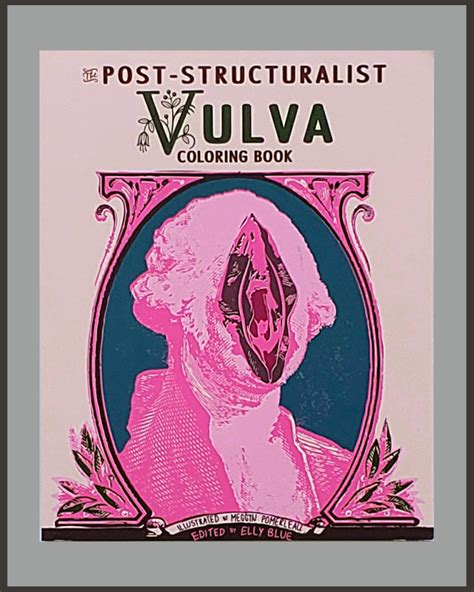 The Post Structuralist Vulva Coloring Book