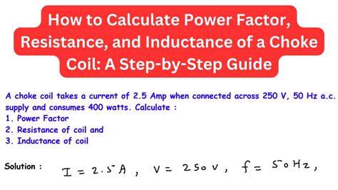 The Power Factor Of Choke Coil Is