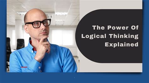 The Power Of Logical Thinking