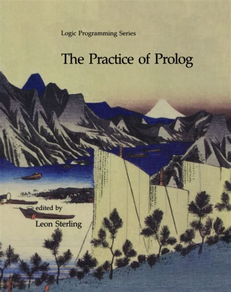 The Practice Of Prolog Logic Programming