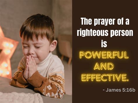 The Prayer Of A Righteous Man Availeth Much