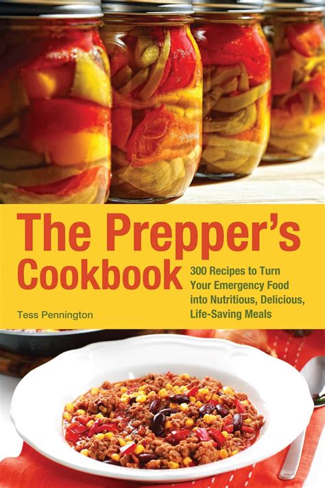 the prepper s cookbook 300 recipes to turn your e