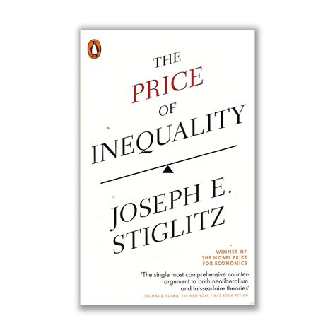 the price of inequality a how today s divided soci