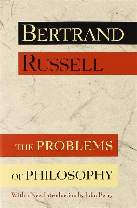 The Problems Of Philosophy Bertrand Russell