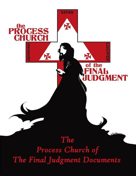 the process, church of the final judgement--scriptures