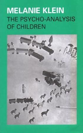 The Psycho Analysis Of Children
