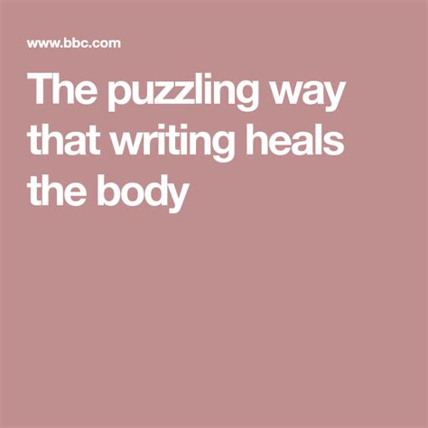 The Puzzling Way That Writing Heals The Body Writing Puzzle - Writing Puzzle