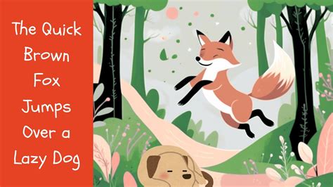 The Quick Brown Fox Over The Lazy Dog