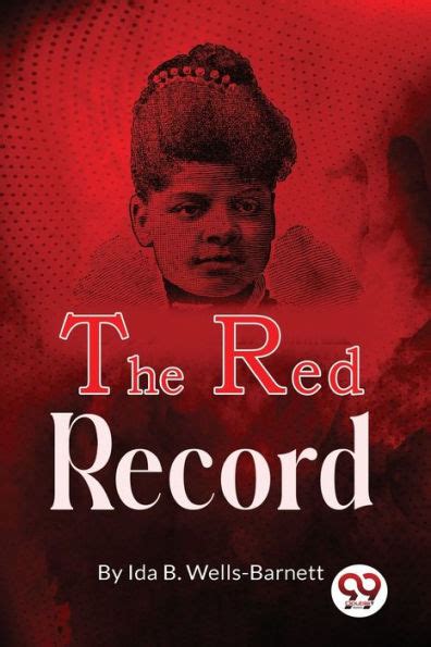 The Red Record Ida B Wells
