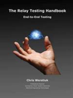 The Relay Testing Handbook End To End Testing