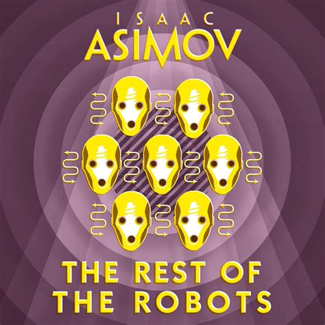 The Rest Of Robots Robot 02 Isaac Asimov