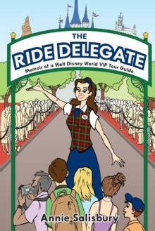 the ride delegate memoir of a walt disney world v