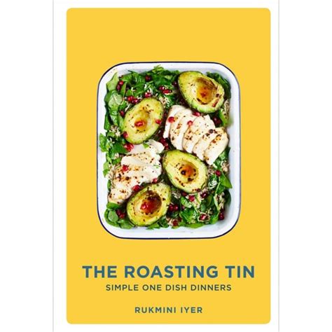 The Roasting Tin: Simple One Dish Dinners