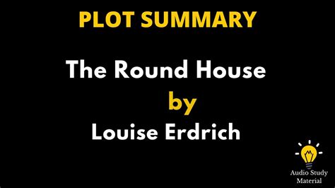 The Round House Summary