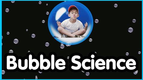 The Science Behind Bubbles Kids Discover Bubble Science For Kids - Bubble Science For Kids