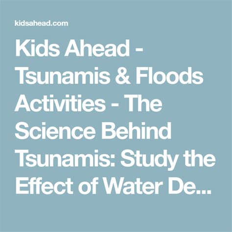 The Science Behind Tsunamis   Kids Ahead Tsunamis Amp Floods Activities The Science - The Science Behind Tsunamis