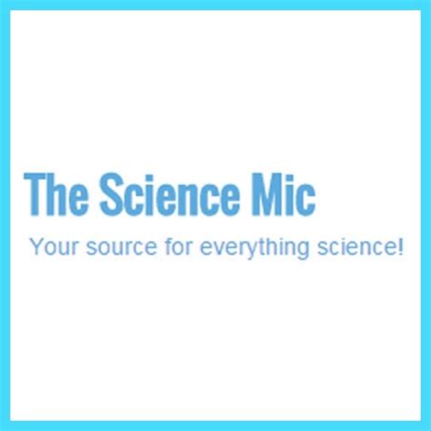 The Science Mic Blogger Science Mic - Science Mic