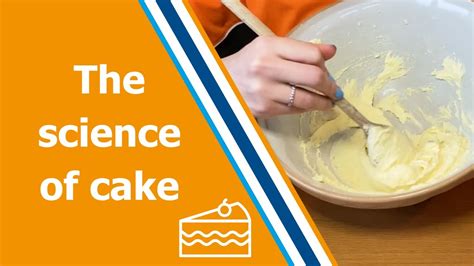 The Science Of Baking Cakes Enjoy Fun Family Cake Baking Science - Cake Baking Science
