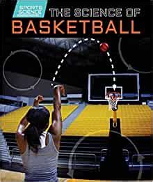The Science Of Basketball Norman D Graubart Google Science Of Basketball - Science Of Basketball