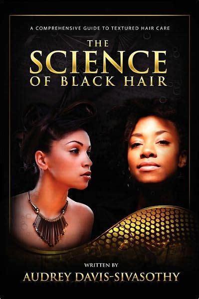 The Science Of Black Hair With Audrey Davis Black Hair Science - Black Hair Science