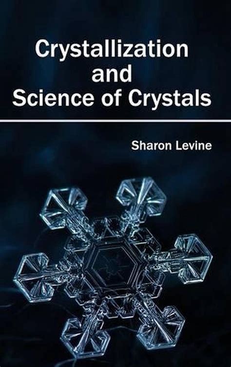 The Science Of Crystals Crystal Science - Crystal Science